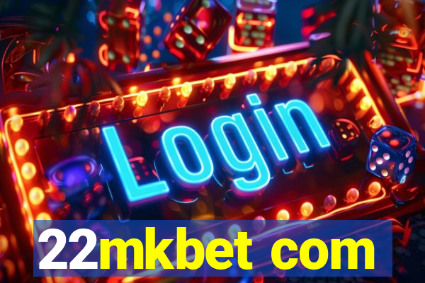 22mkbet com